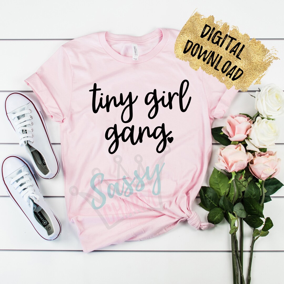 Tiny Girl Gang Shirt Mug Decal SVG Hand Lettered Cut File Etsy