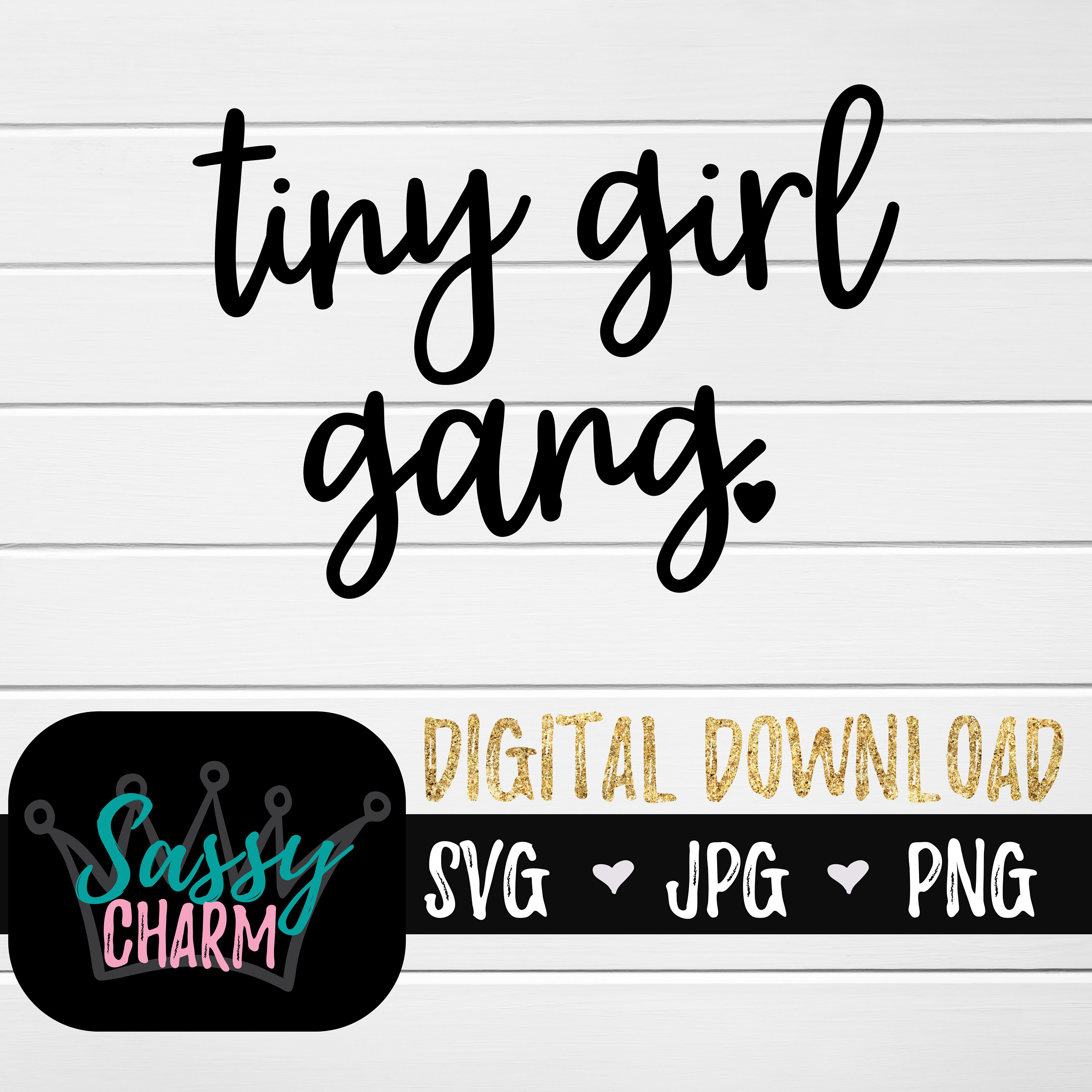 Tiny Girl Gang Shirt Mug Decal SVG Hand Lettered Cut File Etsy
