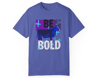 BE BOLD TEE