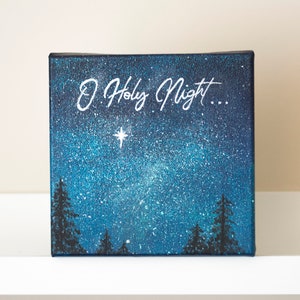 O Holy Night | Hand-Painted Canvas (6in x 6in) | Christmas Gift | Glitter Decor