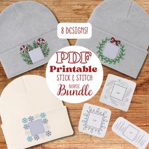 May include: A collection of beanies with embroidered designs, including candy canes, wreaths, and snowflakes. The image also shows printable stick and stitch beanie bundle designs. The text on the image says "8 Designs!" and "PDF Printable Stick & Stitch Beanie Bundle".