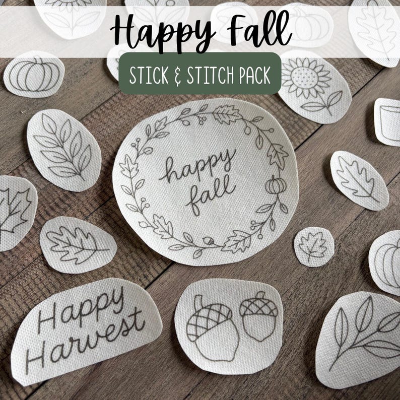 May include: A collection of off-white fabric stick and stitch embroidery patches featuring black line art designs of autumn leaves, pumpkins, acorns, and sunflowers, with text reading Happy Fall and Happy Harvest in a cursive script font.