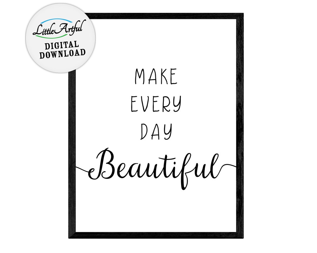 Make Everyday Beautiful Printable Fashion Printable Modern Etsy