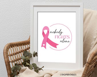 Nadie lucha solo. Lazo rosa imprimible para pared contra el cáncer de mama.