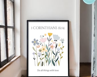 Hagan todas las cosas con amor - 1 Corintios 16:14 - Arte mural cristiano floral en tonos pastel
