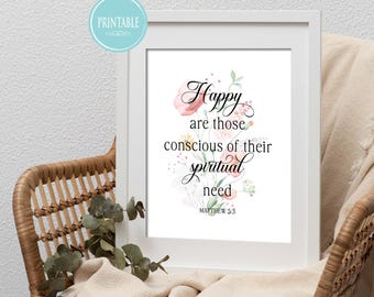 2026 JW Year Text - Happy are those conscious of their spiritual need Wall Art Printable with Spring Flowers II - Matthew 5:3