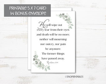 Revelation 21v4 Sympathy Card He will wipe out every tear from their eyes...death will be no more - Printable Greeting Card