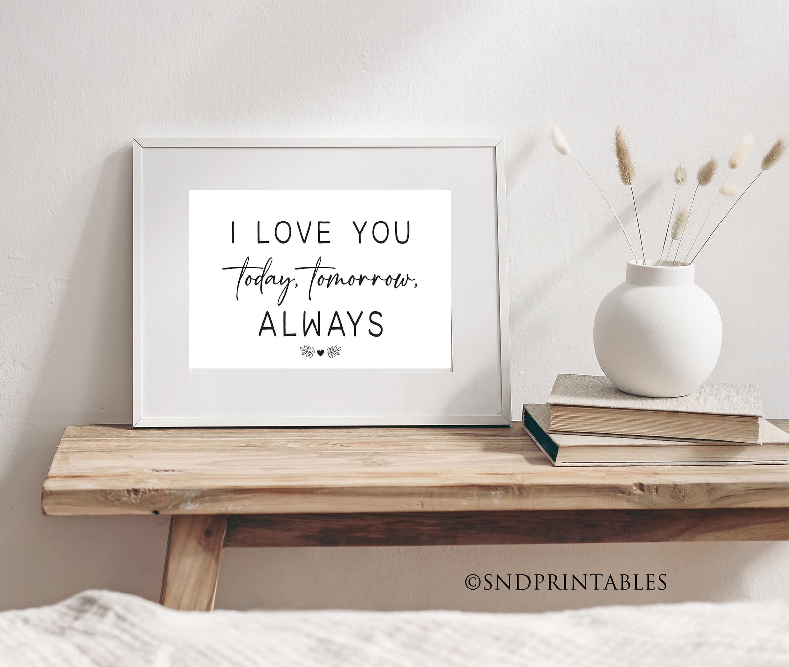 I Love You Today Tomorrow and Always Wall Art Printable - Etsy