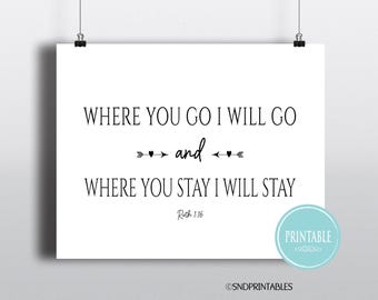 Where you go I will go and where you stay I will stay Typography Printable horizontal- Ruth 1v16 - Christian wall art