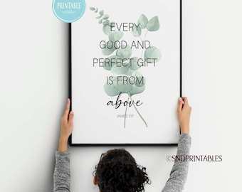 Toda buena dádiva y todo don perfecto desciende de lo alto Santiago 1:7 - Arte mural cristiano de eucalipto