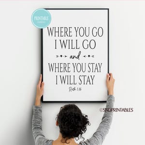 Where you go I will go and where you stay I will stay Chalkboard Typography Printable in 8 x 10 and 12 x 16 - Ruth 1v16 - Christian wall art