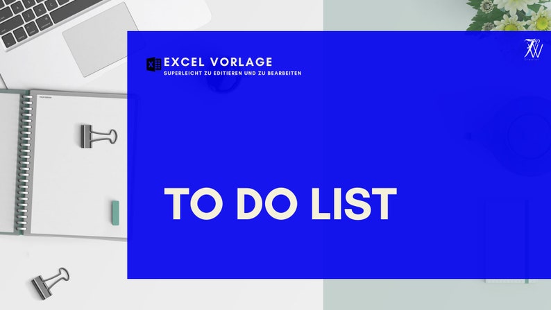 May include: A blue background with white text that reads "EXCEL VORLAGE" and "SUPERLEICHT ZU EDITIERE UND ZU BEARBEITEN". Below the text is a larger white text that reads "TO DO LIST".