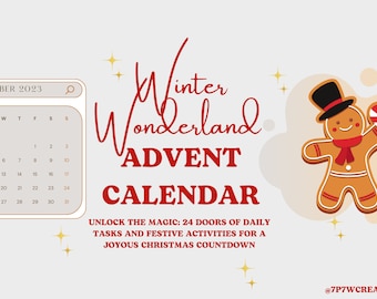 May include: A red and white Santa hat, a calendar with the month of December 2023, and the text "Winter Wonderland Advent Calendar" in red and white. The text "Unlock the magic: 24 doors of daily tasks and festive activities for a joyous Christmas countdown" is also included. A gingerbread man with a red scarf and a candy cane is on the right side of the image.