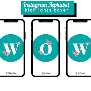 Könnte beinhalten: Drei Instagram-Highlight-Cover mit türkisfarbenem Hintergrund und weißen Buchstaben, die "WOW" buchstabieren. Jeder Buchstabe ist mit rosa Blumen verziert.