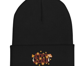 Stay Weird Mushroom Cuffed Beanie