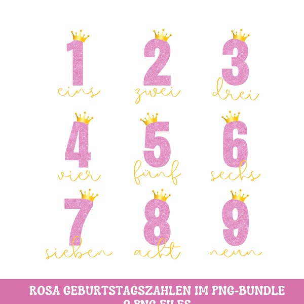 German Pink princess number png files, Rosa Geburtstag Nummer png Bünde Datei, Rosa Prinzessin quotes PNG bundle Sublimation