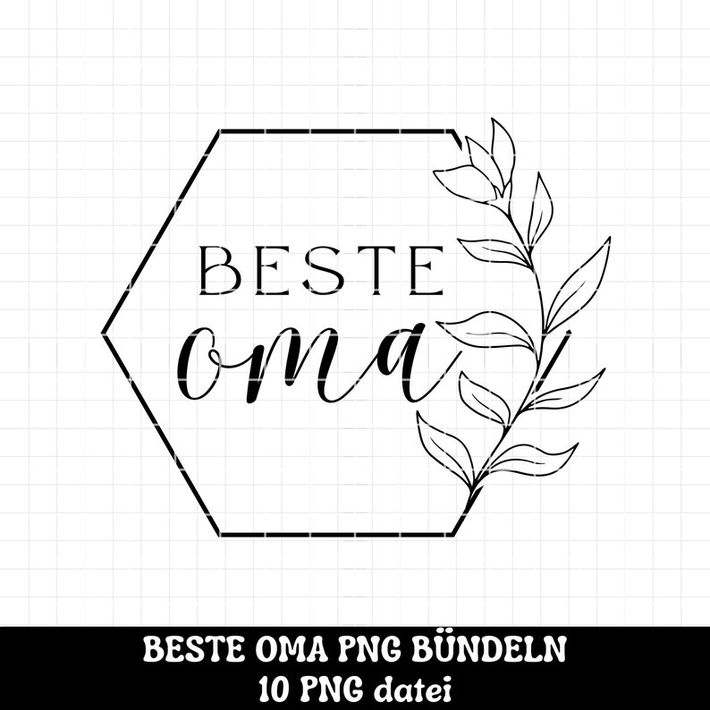 Pu&ograve; includere: Grafica in bianco e nero con una cornice esagonale e accenti floreali. Il testo all'interno della cornice recita "BESTE OMA".