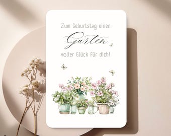 Zum Geburtstag einen Garten voller Glück für dich – Florale Geburtstagskarte Blumenkarte für Mama, Freundin, Oma - Blumen geburtstag karte
