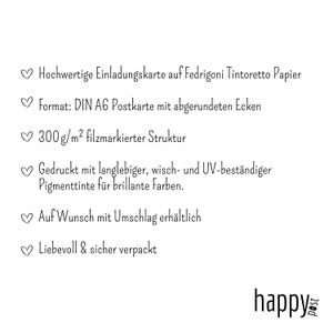 May include: White invitation card with black text. The card is made of Fedrigoni Tintoretto paper, DIN A6 size with rounded corners, and a 300 g/m&sup2; felt-marked structure. Printed with durable, smudge-proof, and UV-resistant pigment ink. The card is lovingly and safely packaged.