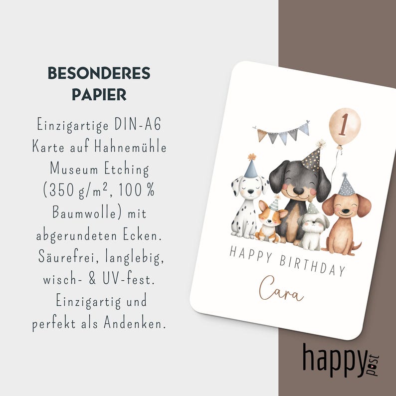 May include: A birthday card featuring a watercolor illustration of five dogs wearing party hats. The card reads "Happy Birthday Cara" with a number one balloon. The card is printed on high-quality paper.