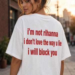 Grappig statement T-shirt, oversized T-shirt met graphic en citaat "Block You".