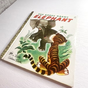 Vintage A Little Golden Book | The Saggy Baggy Elephant | 1972 | #385