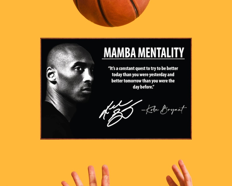 Kobe Bryant Motivational Quote Mamba Mentality Wall Art | Etsy