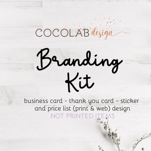 May include: Branding kit design for a business, including a business card, thank you card, sticker, and price list. The text "NOT PRINTED ITEMS" is included in the design.