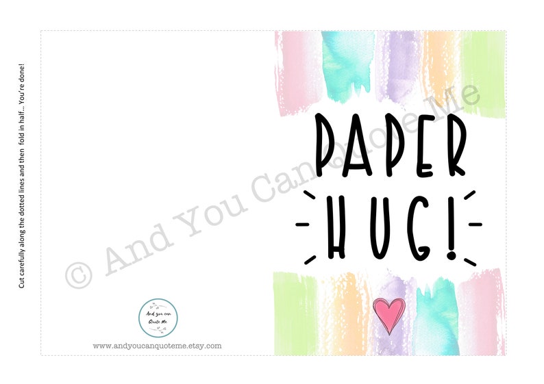 May include: A printable card with a watercolor background in shades of pink, blue, green, and yellow. The card says "PAPER HUG!" in black text with a small pink heart in the center.