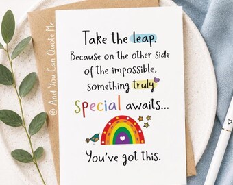 Take the Leap, Positivity Card, You Got This, Interview Card, New Job, Going Travelling, Moving Away, Take a Risk, And You Can Quote Me