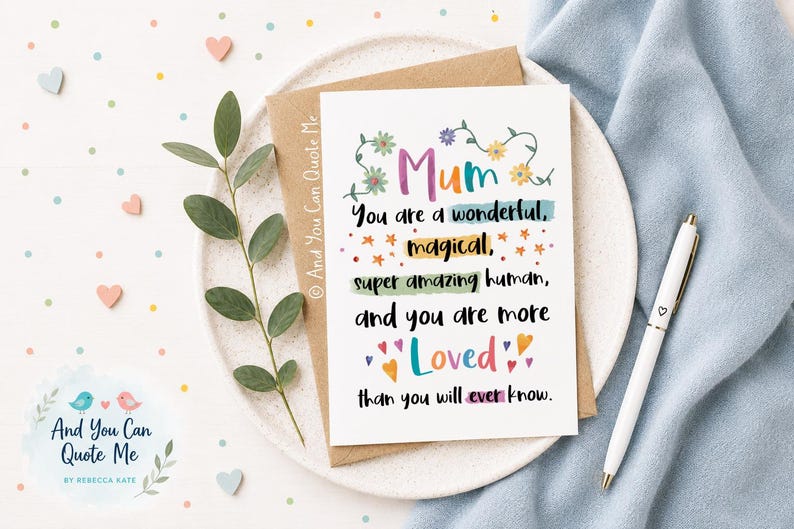 Love You Mum, Thank You Mum, Magical Mum, Amazing Mum Card, Miss You Mum, Inspirational Mum Card, Mother Daughter Card, And You Can Quote Me image 9