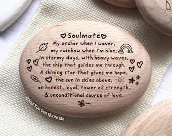 Soulmate Gift, Soulmate Verse, Friendship Gift, Husband Pebble, Wife Gift, Anniversary Keepsake, Best Friend Token,  And You Can Quote Me
