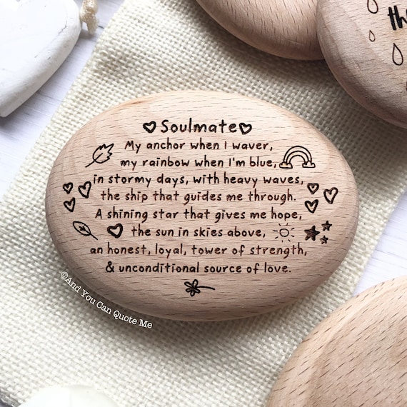 Soulmate Gift, Soulmate Verse, Friendship Gift, Husband Pebble, Wife Gift, Anniversary Keepsake, Best Friend Token,  And You Can Quote Me