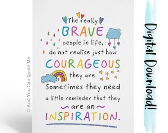 Printable Card, Key Worker Card,  Friendship Card, Inspiration Card, Fighting Cancer, You are Amazing, Brave Card, Instant Download