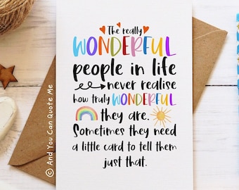 Wonderful People, Positivity Card, Friendship Card, Thank You Friend, Card for Mum, Card for Boss, Just Because, Self Confidence Card