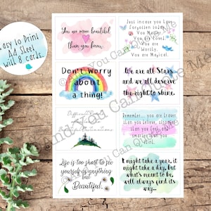 Puede incluir: Ocho tarjetas imprimibles con citas inspiradoras y fondos de acuarela. Las citas incluyen "Eres m&aacute;s hermosa de lo que crees", "No te preocupes por nada", "Los caminos dif&iacute;ciles a menudo conducen a hermosos destinos", "La vida es demasiado corta para verte como algo m&aacute;s que hermosa", "Por si acaso te has olvidado hoy... Importas. Eres amada. Eres digna. Eres m&aacute;gica", "Todos somos estrellas y todos merecemos el derecho a brillar", "Recuerda... eres m&aacute;s valiente de lo que crees, m&aacute;s fuerte de lo que sientes y m&aacute;s inteligente de lo que piensas", y "Puede que lleve un a&ntilde;o, puede que lleve un d&iacute;a, pero lo que est&aacute; destinado a ser, siempre encontrar&aacute; su camino..."