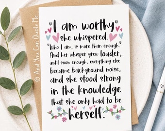 I am Worthy, Positivity Card, Self Confidence Card, Anxiety Card, Believe in Yourself, Depression Card, Positive Quote Card, Low Self Esteem