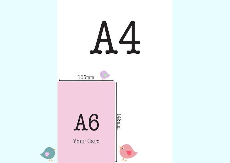 Puede incluir: Un diagrama que muestra los tama&ntilde;os de papel A4 y A6. La tarjeta A6 mide 105 mm x 148 mm, con el texto "Your Card" debajo. El tama&ntilde;o A4 se muestra arriba. Hay p&aacute;jaros decorativos alrededor del diagrama.