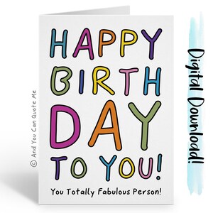 Geburtstag Download, Geburtstag druckbare, Sofort-Download, alles Gute zum Geburtstag, Geburtstag des Freundes, beste Freundin Geburtstag, und Sie können mich zitieren