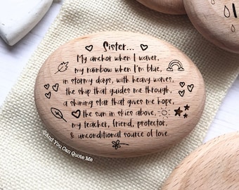 Sister Gift, Sister Pebble, Thank You Sister, Sister Birthday, Keepsake Sister Gift, Best Sister, Engraved Gift, And You Can Quote Me
