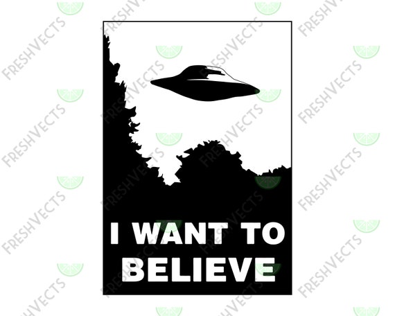 I Want to Believe | SVG Cut File for Cricut and Silhouette I Want to Believe | SVG Cut File for Cricut and Silhouette