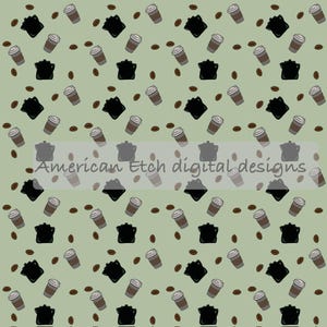 May include: A repeating pattern of coffee cups, coffee pots, and coffee beans on a pale green background. The text "American Etch digital designs" is visible in the center of the image.
