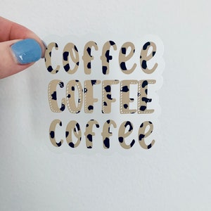COFFEE COFFEE COFFEE Sticker, Coffee Addict Sticker, Speckled Coffee Sticker, Iced Coffee Sticker, Drink Iced Coffee, Laptop Sticker, Vinyl