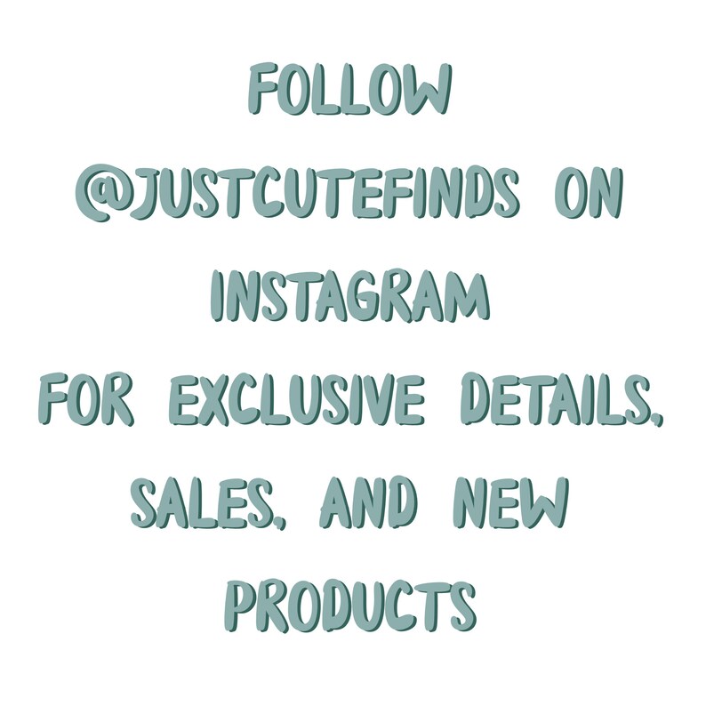 K&ouml;nnte beinhalten: Textgrafik mit den Worten "FOLLOW @JUSTCUTEFINDS ON INSTAGRAM FOR EXCLUSIVE DETAILS, SALES, AND NEW PRODUCTS"