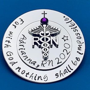 Personalized Pin for RN / Rn Gift /bsn pin/ Nursing Student Gift /  Nursing Pinning Ceremony / RN pin / Nurse Pin /for with god nothing