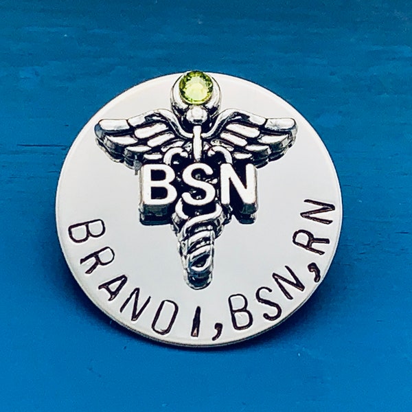 Personalized Pin for BSN / Bsn Gift /bsn /Nurses / Nursing Student Gift /  Nursing Pinning Ceremony / RN pin / Nurse Gift / Nursing Graduate