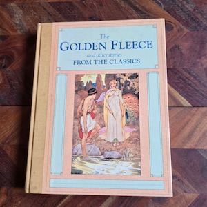 Vintage Children&#39;s Book  - The Golden Fleece and other Stories From the Classics  - 1987 Hardcover Edition