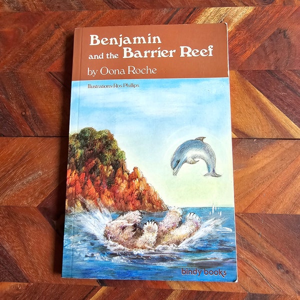 Vintage Children's Book  - Benjamin amd the Great Barrier Reef - Oona Roche   -1984 Soft Cover Edition