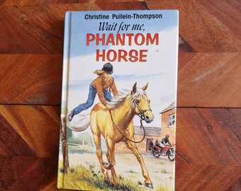 Libro infantil vintage - Espérame, caballo fantasma - Christine Pullein-Thompson -