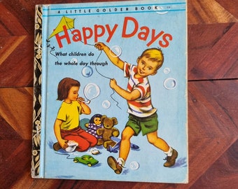 Vintage Children's Book - Little Golden Book - Happy Days - 1972 Edition